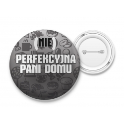 Przypinka Nieperfekcyjna Pani domu